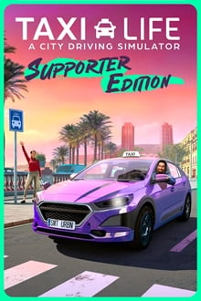 Taxi Life - Supporter Edition Pre-order